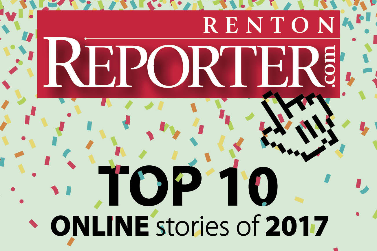 Renton Reporter’s most viewed online stories of 2017