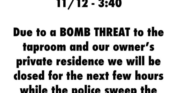 The Brewmaster's Taproom alerted patrons and locals to the threat through a Facebook post. After Port of Seattle dogs and a robot were dispatched, no bombs were found. (Image courtesy of Brewmaster's Taproom)