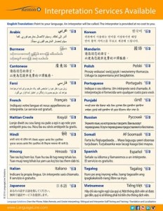 The city has posted this poster in various sites to help non-English speakers connect with translators.