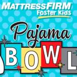 Mattress Firm’s PJ Bowl to support local foster kids