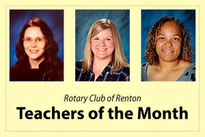 Renton Rotary selects Teachers of the Month for February